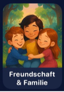 Freundschaft & Familie